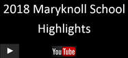 2016 Maryknoll School Highlight Video Link